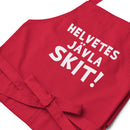 Förkläde med texten "Helvetes jävla skit"
