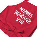 Förkläde med texten "Mamma behöver vin"