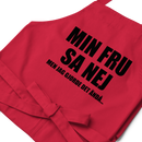Förkläde med texten "Min fru sa nej"