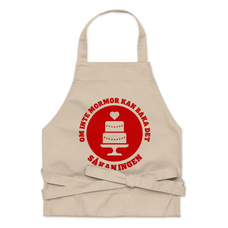 Förkläde med texten "Om inte mormor kan baka det - så kan ingen"