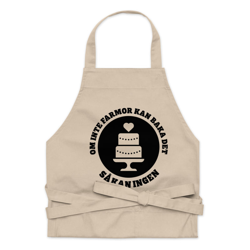 Förkläde med texten "Om inte farmor kan baka det - så kan ingen"