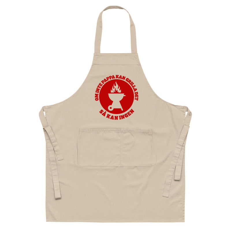 Förkläde med texten "Om inte pappa kan grilla det - så kan ingen"