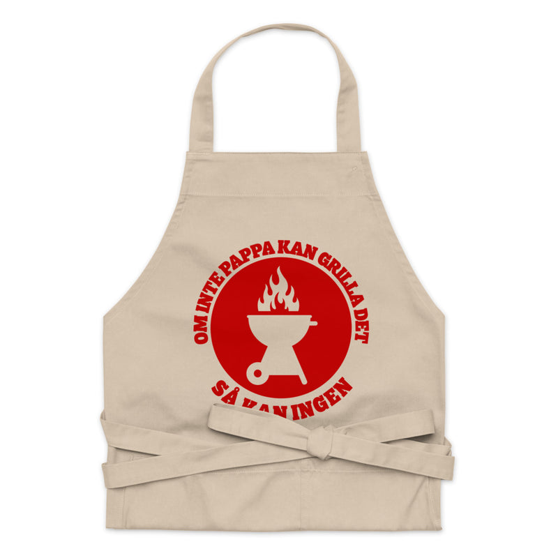 Förkläde med texten "Om inte pappa kan grilla det - så kan ingen"