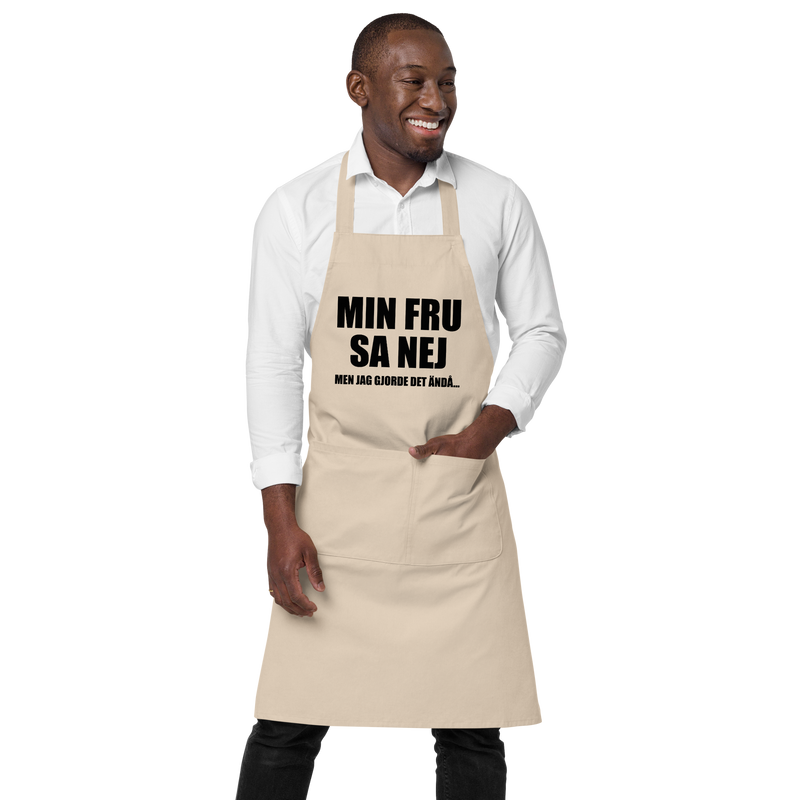 Förkläde med texten "Min fru sa nej"