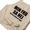 Förkläde med texten "Min fru sa nej"