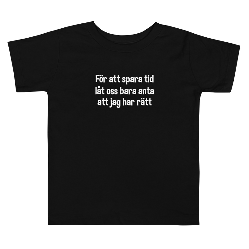T-shirt för barn med texten "För att spara tid"