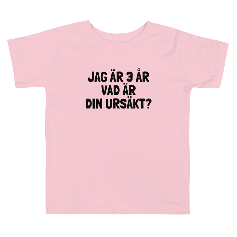 T-shirt för barn med texten "Jag är 3 år - vad är din ursäkt?"