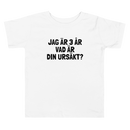 T-shirt för barn med texten "Jag är 3 år - vad är din ursäkt?"