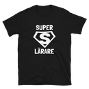 Kortärmad t-shirt i unisex-modell med texten - Superlärare