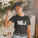 Kortärmad t-shirt i unisex-modell med texten - NEJ.