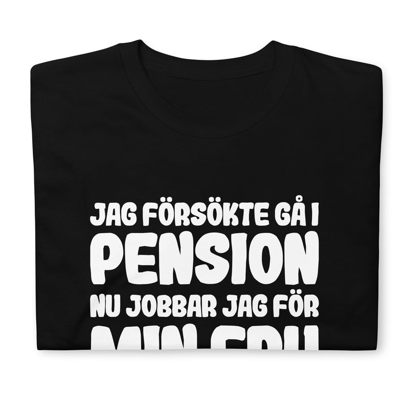 Kortärmad t-shirt i unisex-modell med texten - Jag försökte gå i pension