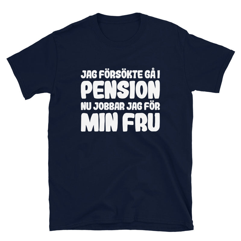 Kortärmad t-shirt i unisex-modell med texten - Jag försökte gå i pension