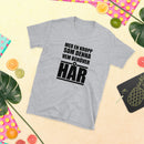 Kortärmad t-shirt i unisex-modell med texten - Med en kropp som denna vem behöver hår