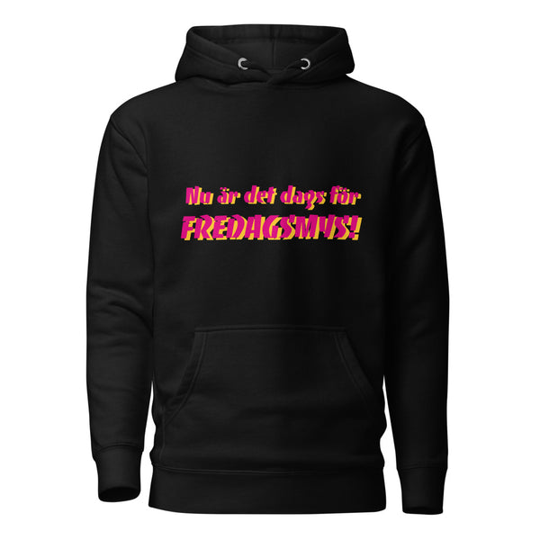 Hoodie med texten - "Fredagsmys"