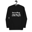 Hoodie med texten - "Det ordnar nog upp sig under dagen"