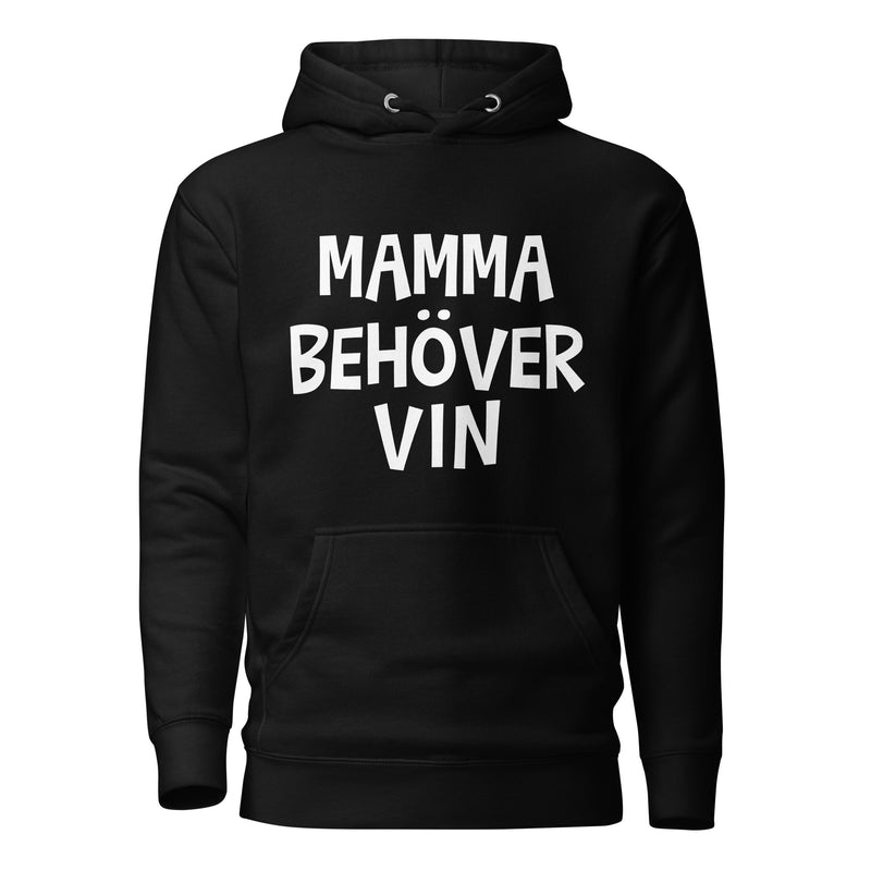 Hoodie med texten "Mamma behöver vin"