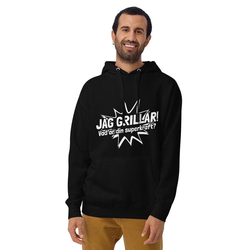 Hoodie med texten "Jag grillar, vad är din superkraft?"