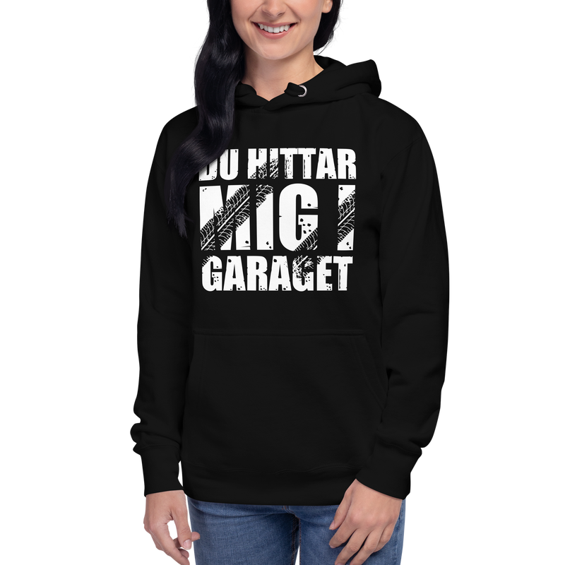 Hoodie med texten "Du hittar mig i garaget"