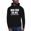 Hoodie med texten "Min fru sa nej"