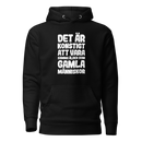 Hoodie med texten - "Det är konstigt"