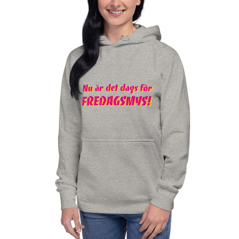 Hoodie med texten - "Fredagsmys"