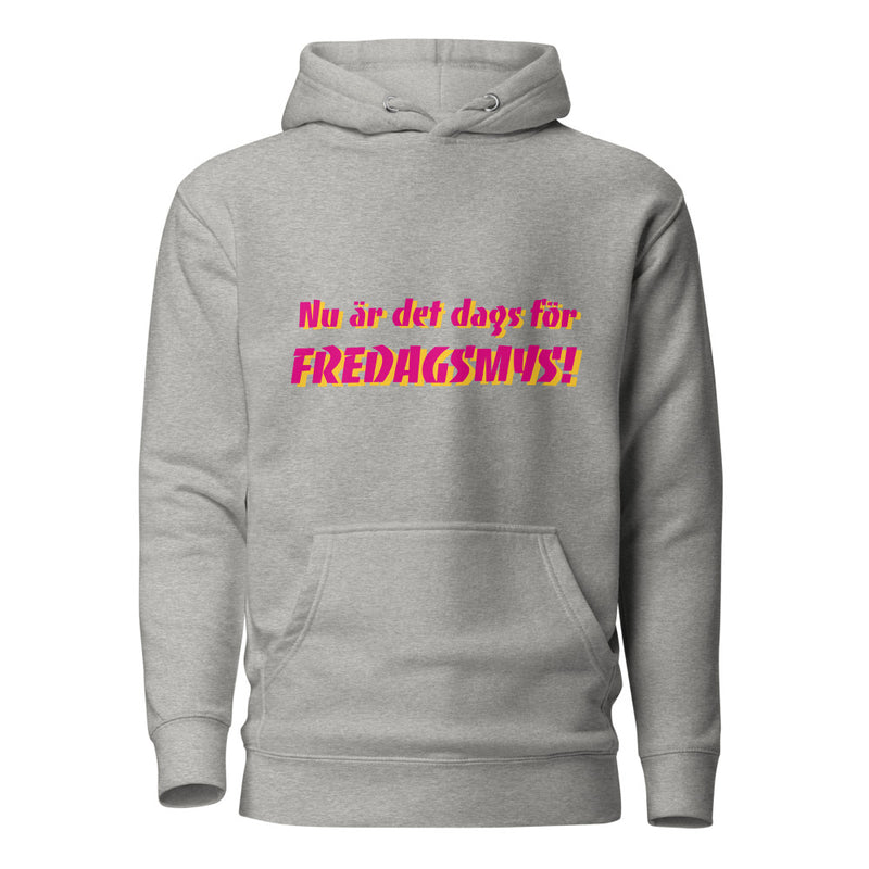 Hoodie med texten - "Fredagsmys"