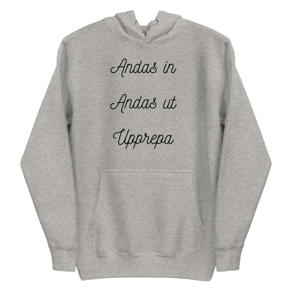 Hoodie med texten - "Andas in"