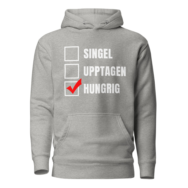 Sweatshirt med texten "Hungrig"