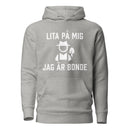 Hoodie med texten "Lita på mig, jag är bonde"