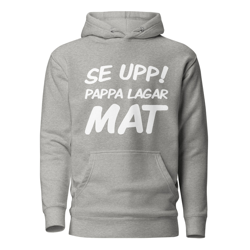Hoodie med texten "Se upp! Pappa lagar mat"