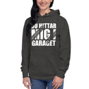 Hoodie med texten "Du hittar mig i garaget"