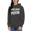Hoodie med texten "Todays mood"