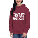 Hoodie med texten "Lita på mig, jag är bagare"