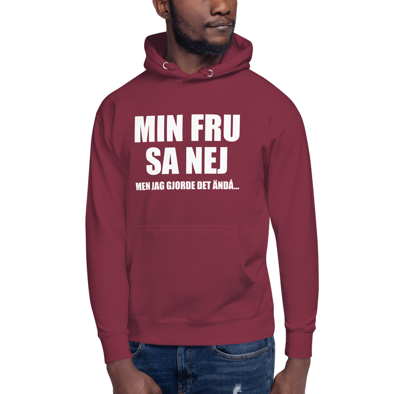 Hoodie med texten "Min fru sa nej"