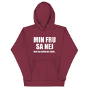 Hoodie med texten "Min fru sa nej"
