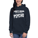 Hoodie med texten "Todays mood"