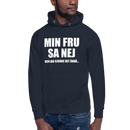 Hoodie med texten "Min fru sa nej"