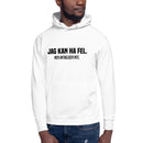 Hoodie med texten - "Jag kan ha fel. Men antagligen inte."