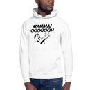 Hoodie med texten "MAMMA! OOOOOOH!"