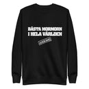 Sweatshirt med texten " Bästa mormorn i hela världen"