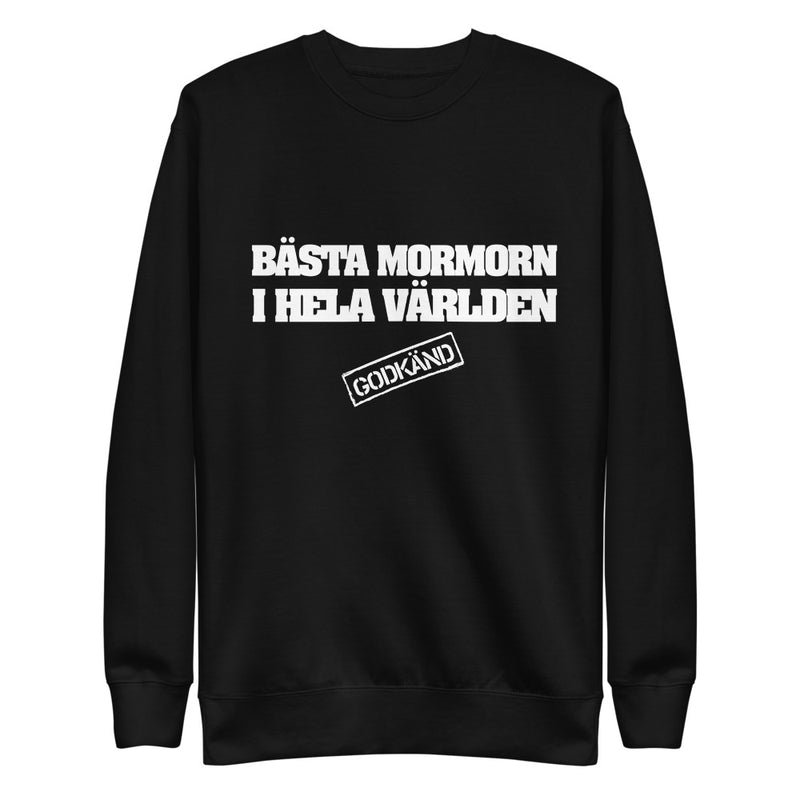 Sweatshirt med texten " Bästa mormorn i hela världen"