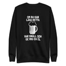Sweatshirt med texten "Om du kan läsa detta"