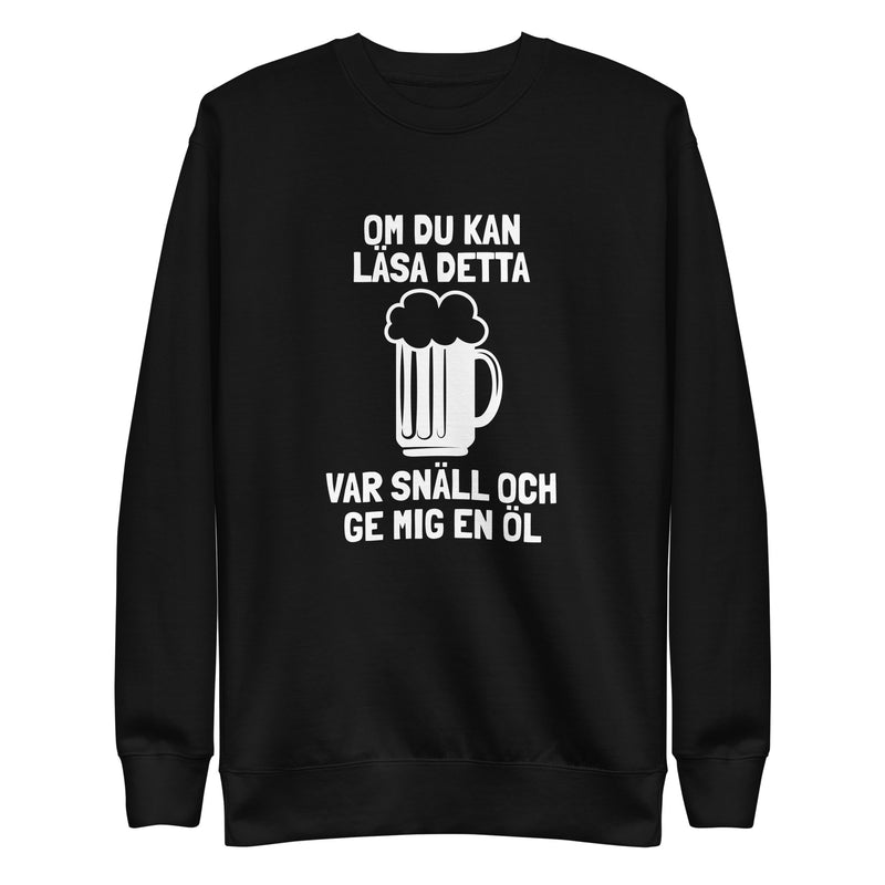 Sweatshirt med texten "Om du kan läsa detta"