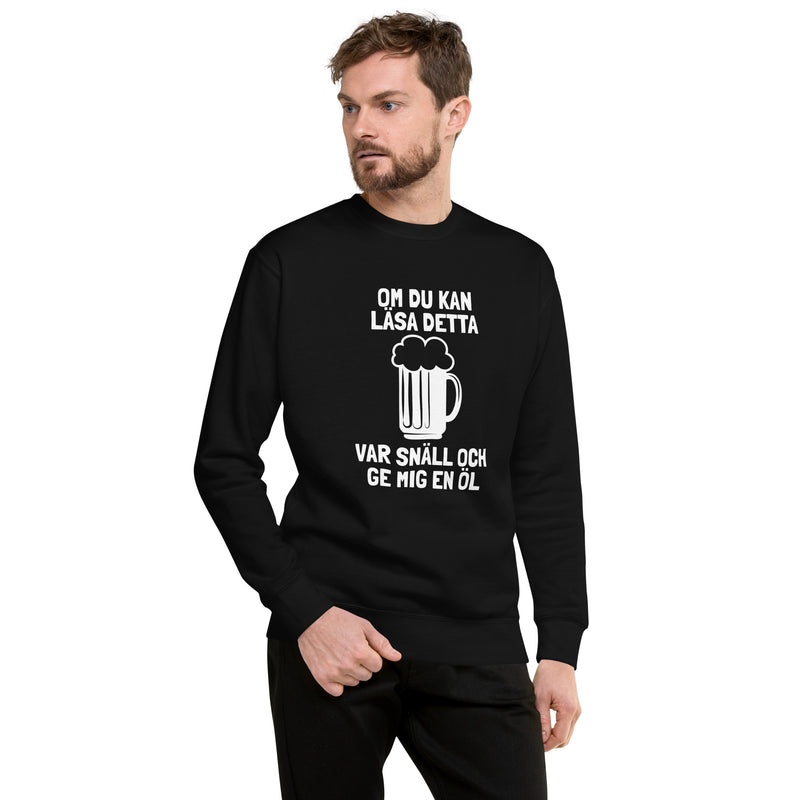Sweatshirt med texten "Om du kan läsa detta"