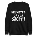 Sweatshirt med texten "Helvetes jävla skit"