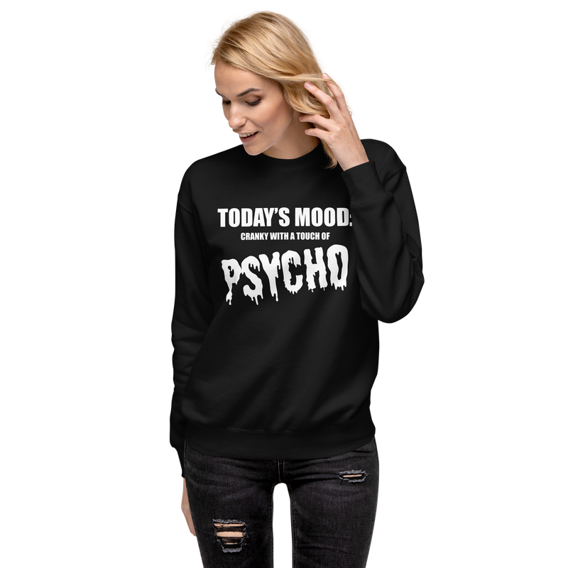 Sweatshirt med texten "Todays mood"