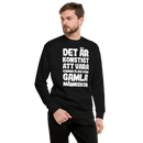 Sweatshirt med texten "Det är konstigt"
