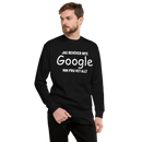 Sweatshirt med texten "Jag behöver inte Google, min fru vet allt"