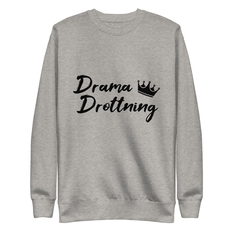 Sweatshirt med texten "Drama Drottning"