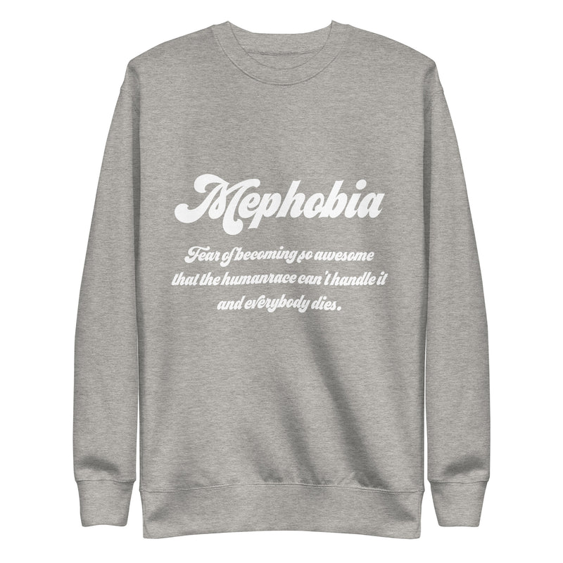 Sweatshirt med texten " Mephobia"